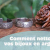 Guide pratique pour nettoyer vos bijoux en argent - Illustrations & Bijoux fantaisie ClairObscur Art